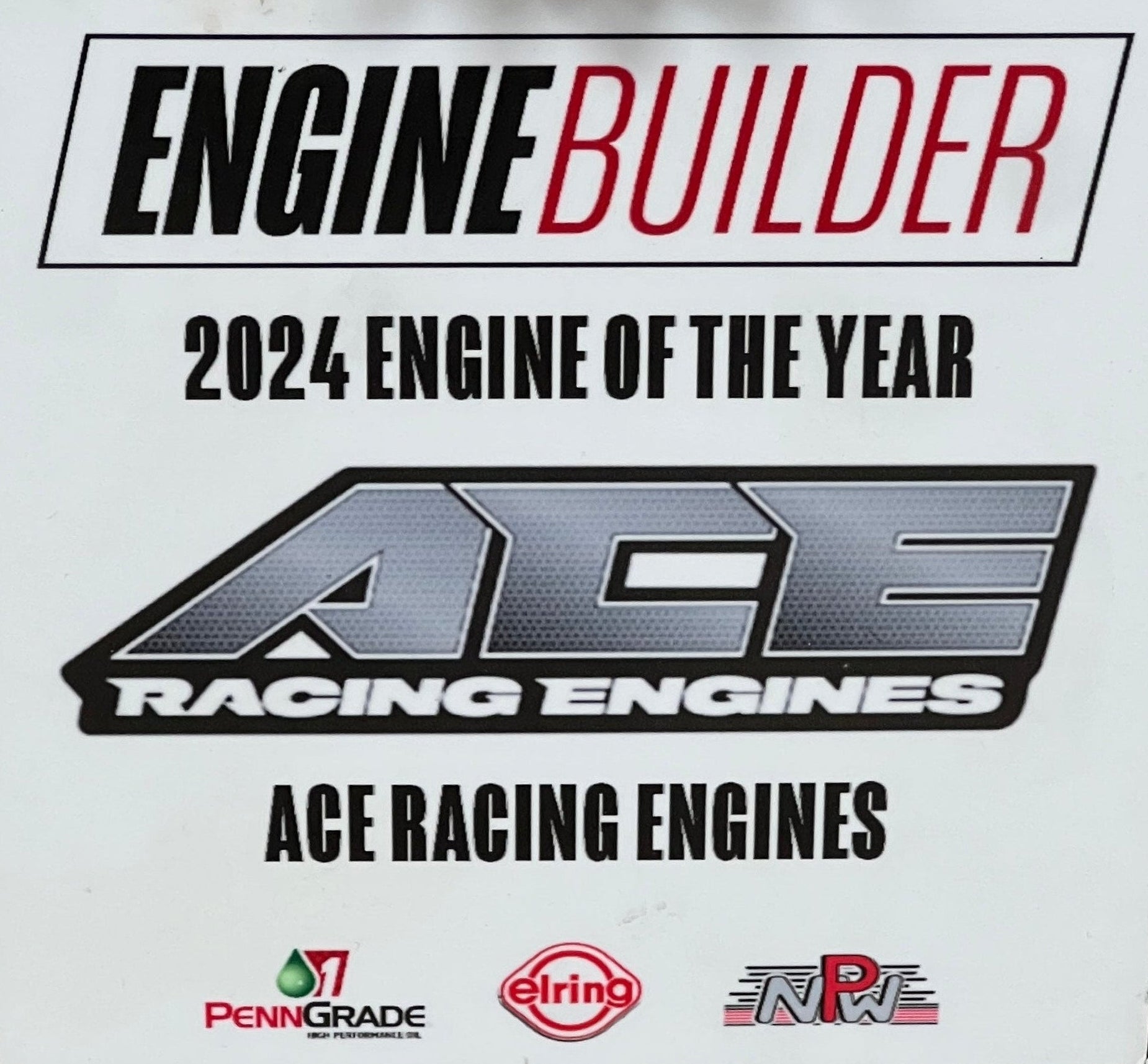 Engine builder Magazine award for ACE Racing Engines. Engine builder of the year 2024